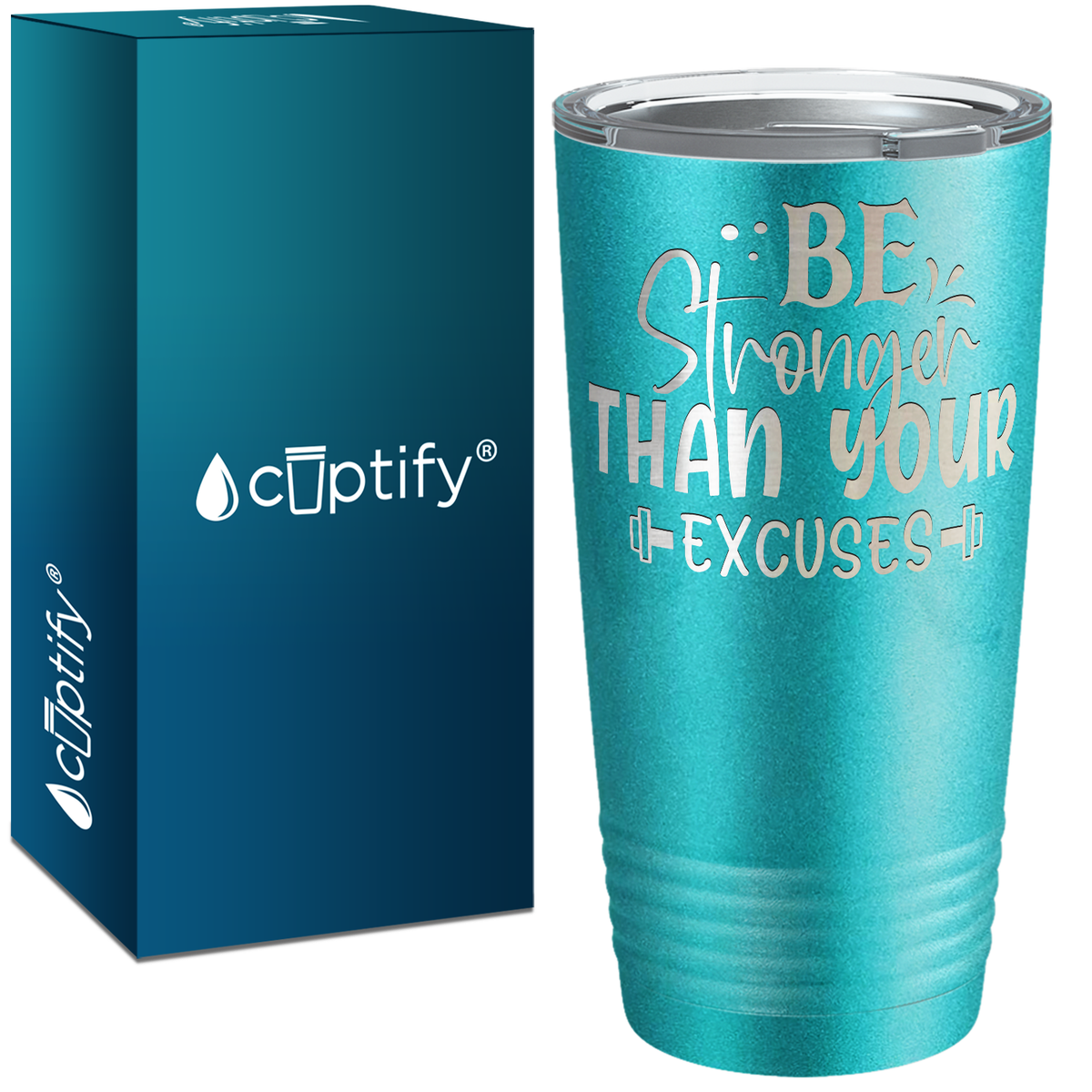 Be Stronger Than Your Excuses Laser Engraved on Stainless Steel Motivational Tumbler