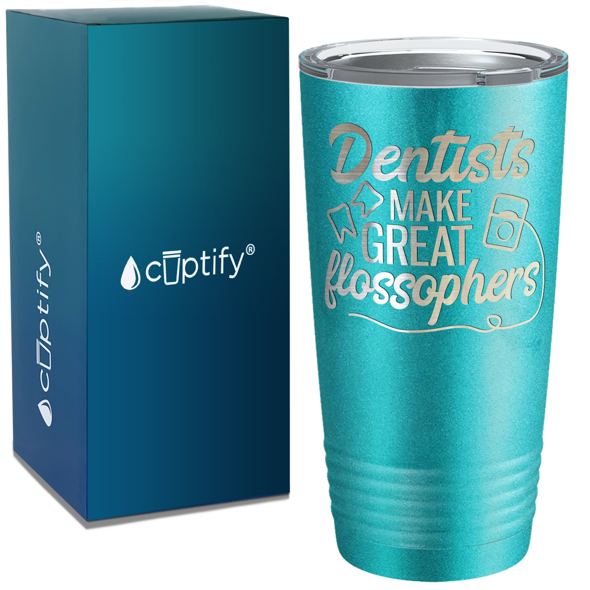 Dentists Make Great Flossophers on Dentist 20oz Tumbler