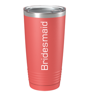 Bridesmaid on Stainless Steel Bridal Shower Tumbler