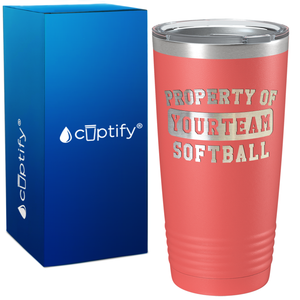 Personalized Property of Your Team Softball on 20oz Tumbler