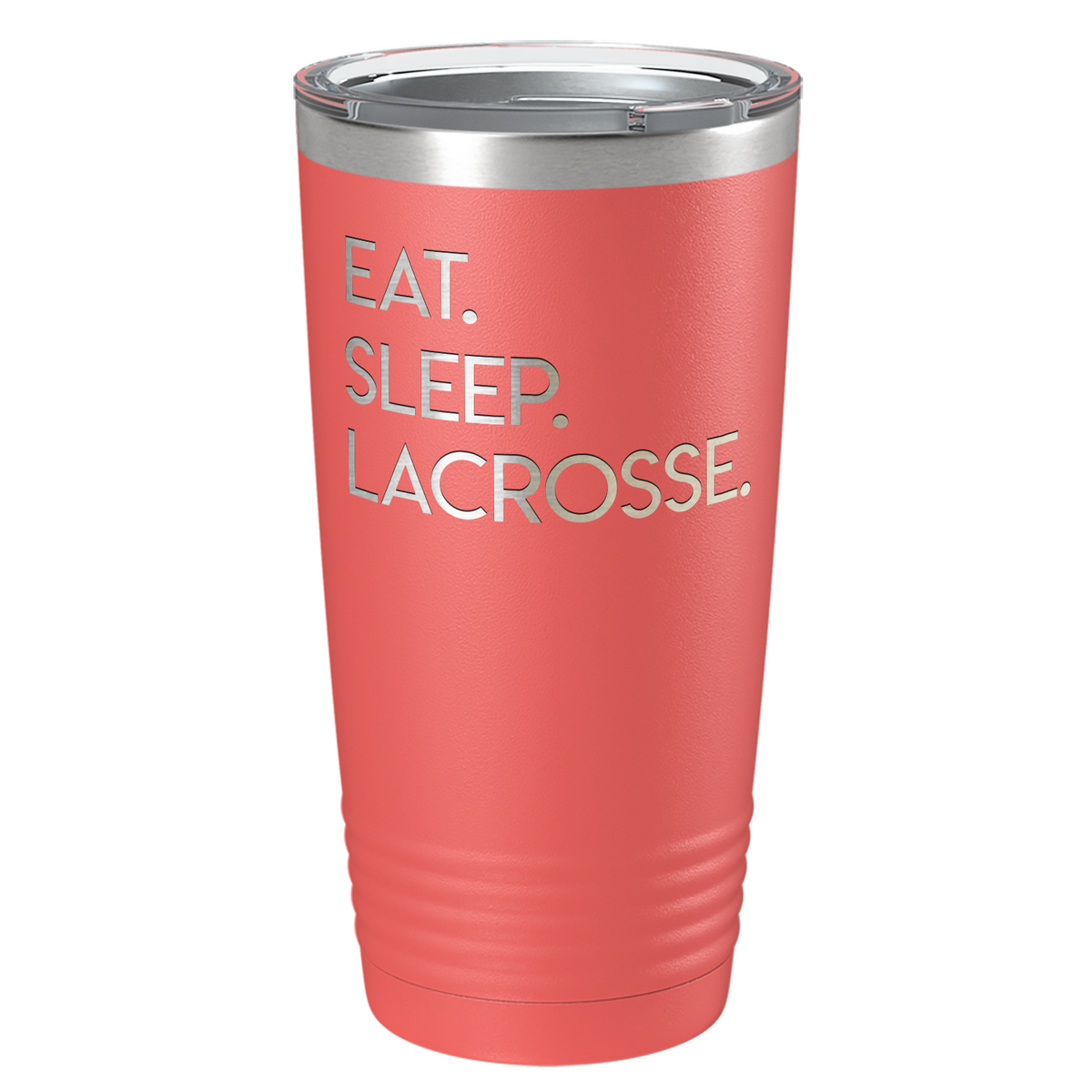 Eat Sleep Lacrosse Laser Engraved on Stainless Steel Lacrosse Tumbler