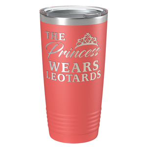 This Princess Wears Leotards Laser Engraved on Stainless Steel Gymnastics Tumbler