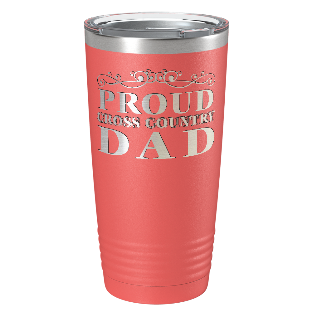 Proud Cross Country Dad Laser Engraved on Stainless Steel Cross Country Tumbler