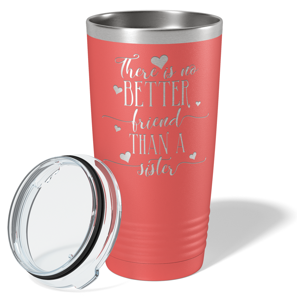 There is no Better Friend than a Sister on Guava 20 oz Stainless Steel Ringneck Tumbler