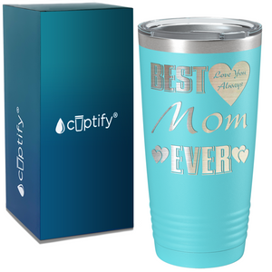 Best Mom Ever on Mom 20oz Tumbler