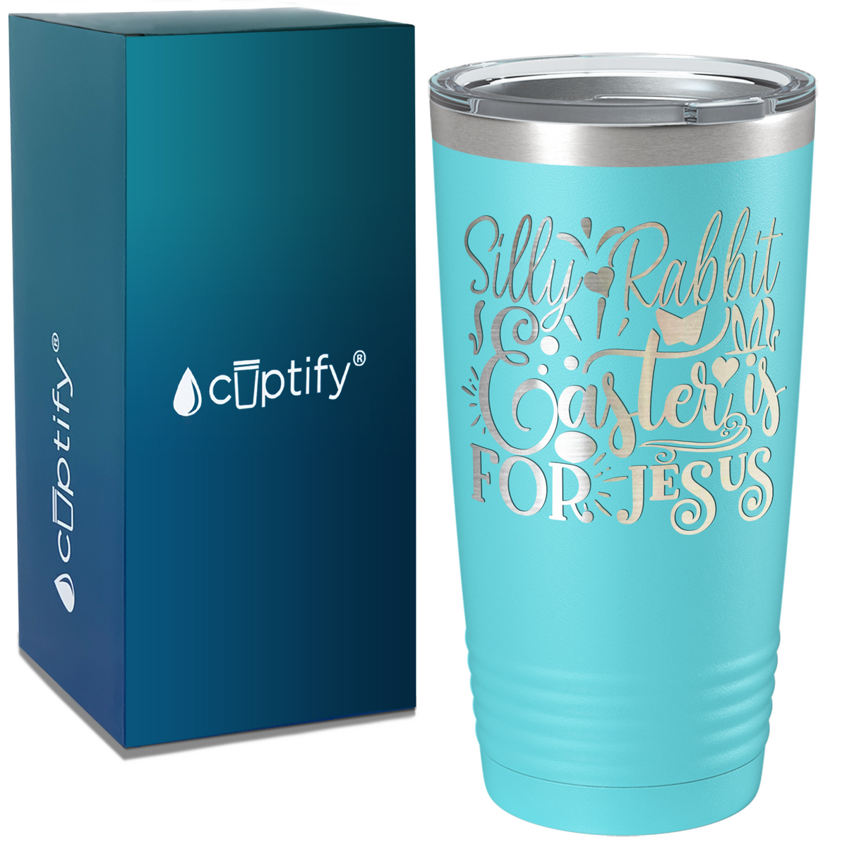 Silly Rabbit, Easter is for Jesus on Easter 20oz Tumbler