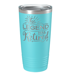 The Legend has Retired on Stainless Steel Retirement Tumbler