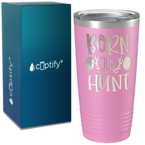 Born to Hunt on Easter 20oz Tumbler