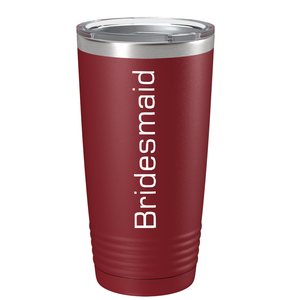 Bridesmaid on Stainless Steel Bridal Shower Tumbler