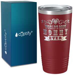 World's Best Mommy Ever on Stainless Steel Mom Tumbler