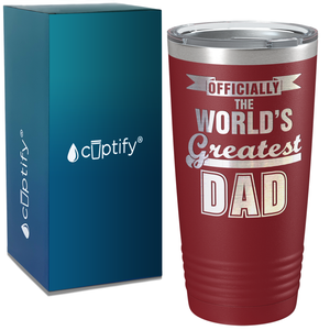 Officially the World's Greatest Dad on Stainless Steel Dad Tumbler