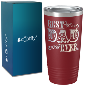 Best Dad Ever on Stainless Steel Dad Tumbler