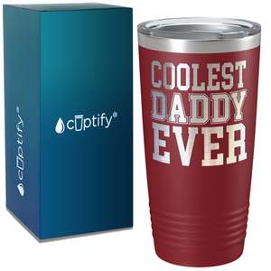 Coolest Daddy Ever on Stainless Steel Dad Tumbler