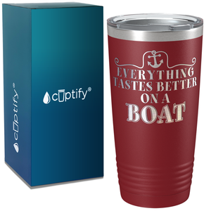 Everything Tastes Better on a Boat on White 20 oz Stainless Steel Tumbler