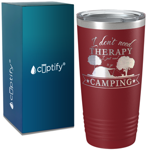 I Just Need to go Camping on Camping 20oz Tumbler