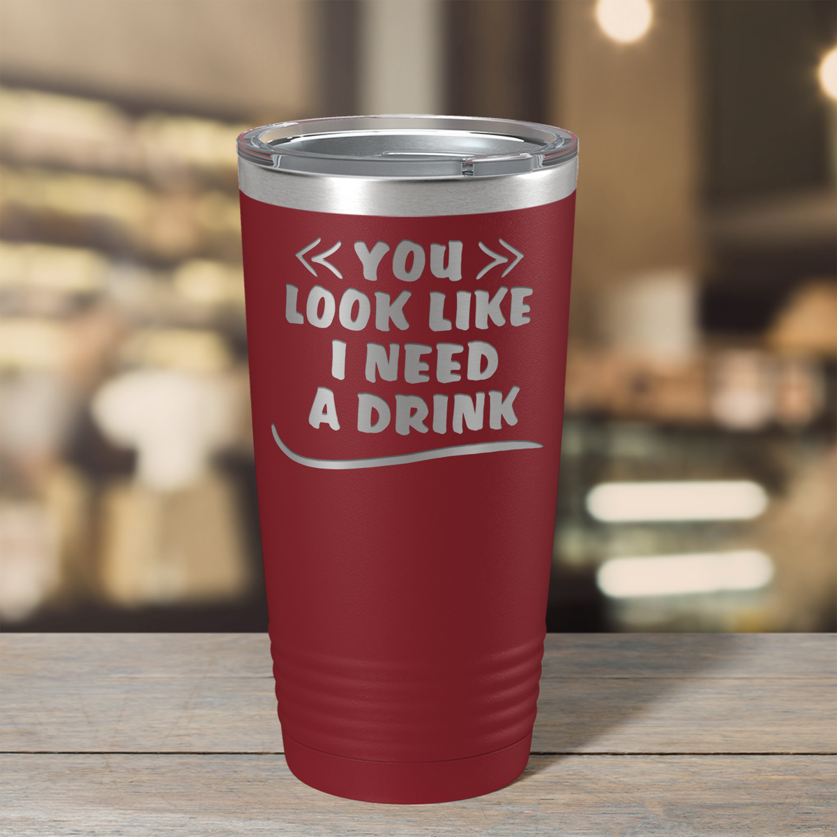You Look Like I Need Drink on Maroon 20 oz Stainless Steel Ringneck Tumbler