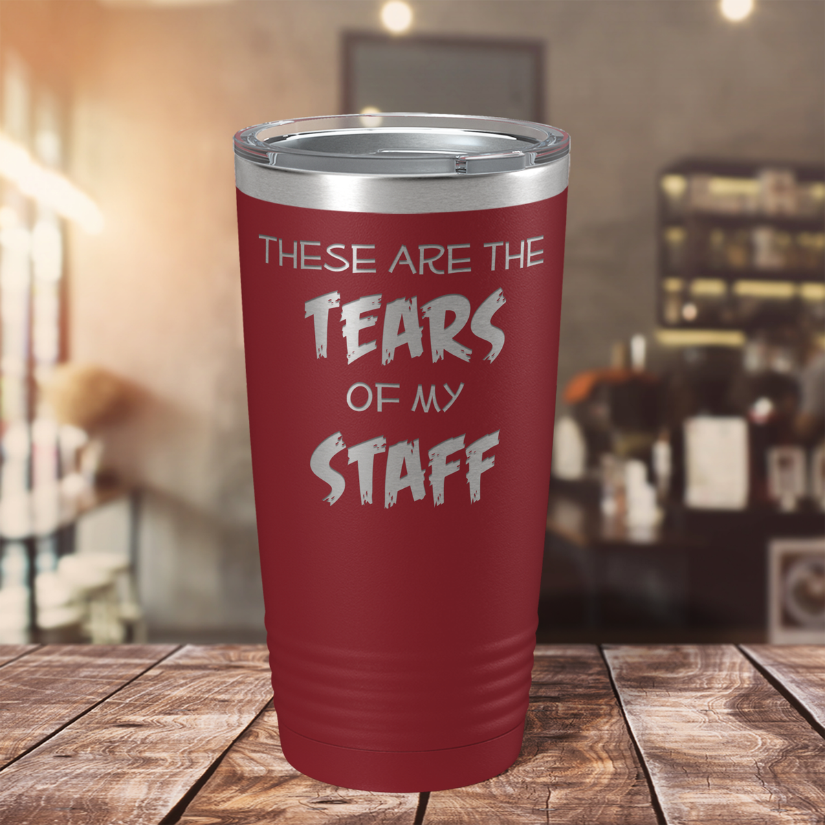 These are Tears of my Staff on Maroon 20 oz Stainless Steel Ringneck Tumbler