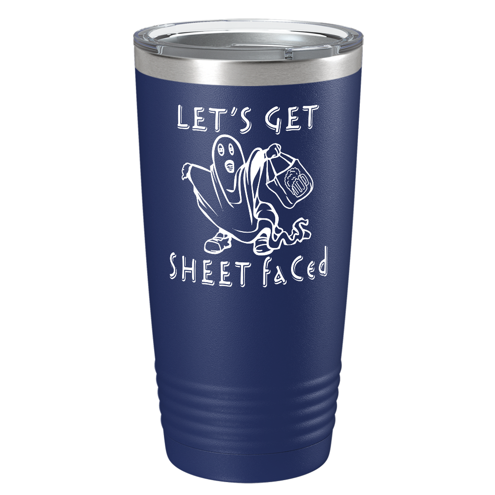 Let's Get Sheet Faced on Stainless Steel Halloween Tumbler