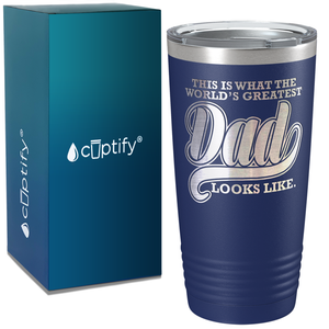 This is what the World's Greatest Dad Looks Like on Stainless Steel Dad Tumbler