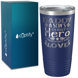 Daddy A Son's First Hero on Stainless Steel Dad Tumbler