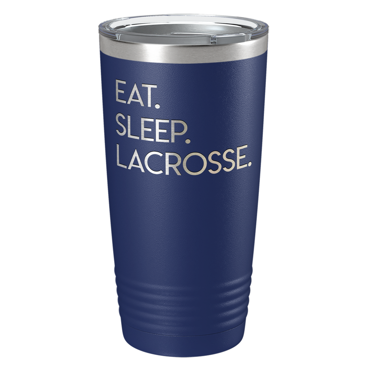 Eat Sleep Lacrosse Laser Engraved on Stainless Steel Lacrosse Tumbler