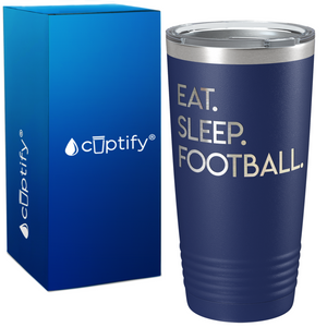 Eat Sleep Football on 20oz Tumbler