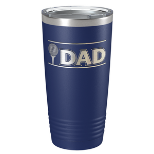 Golf Dad with Golf Ball Laser Engraved on Stainless Steel Golf Tumbler