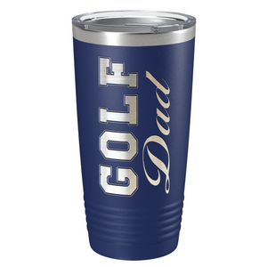 Golf Dad Laser Engraved on Stainless Steel Golf Tumbler