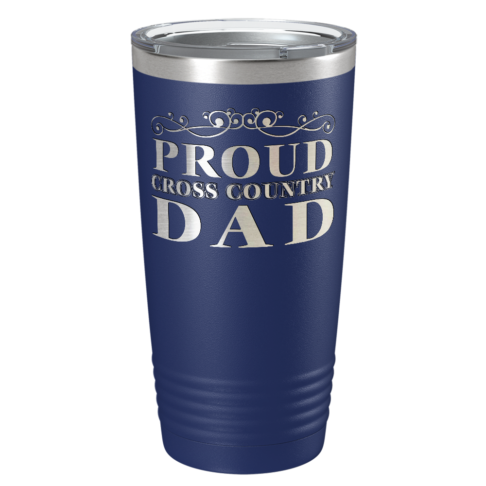 Proud Cross Country Dad Laser Engraved on Stainless Steel Cross Country Tumbler