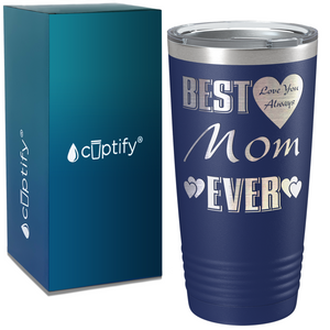 Best Mom Ever on Mom 20oz Tumbler