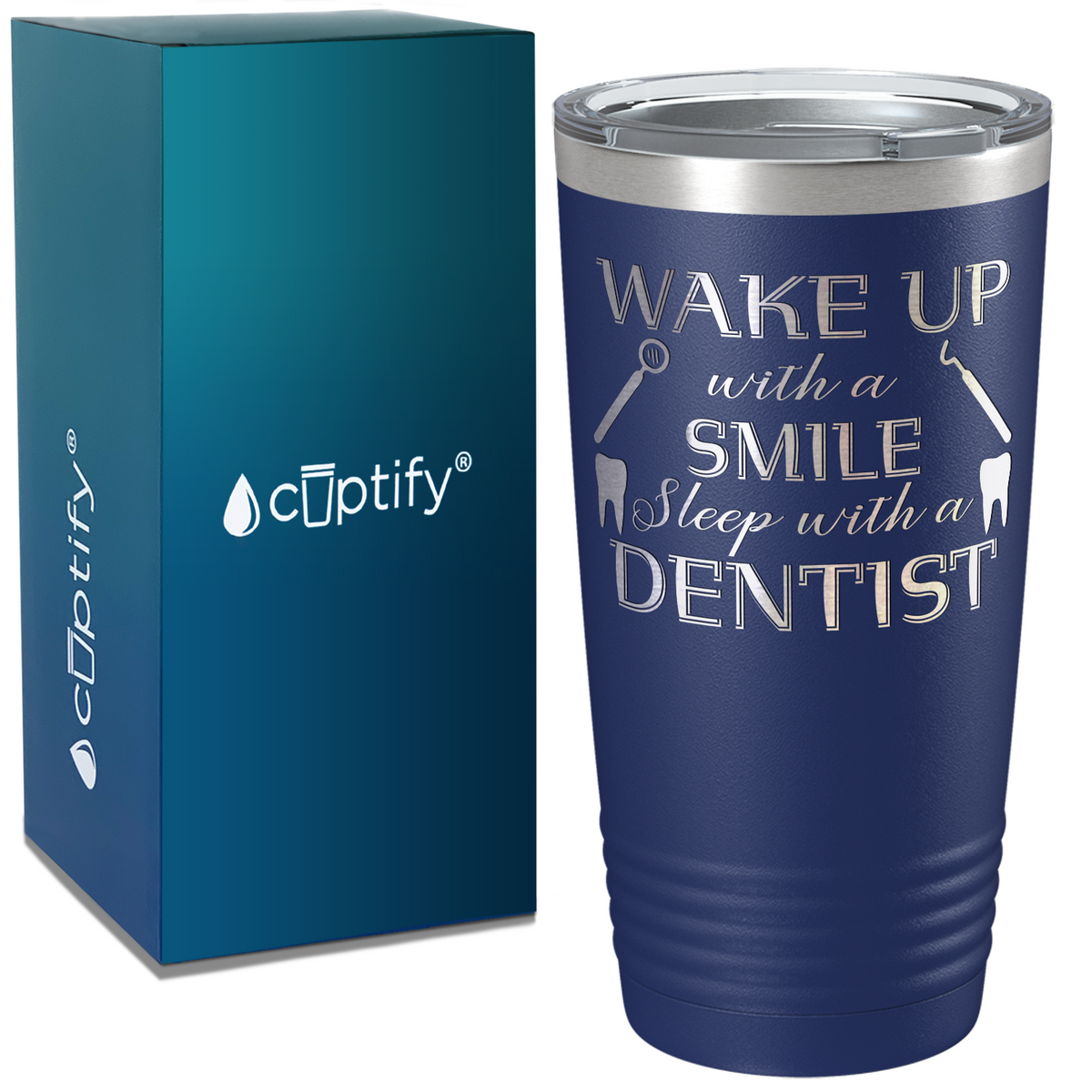 Wake Up with a Smile on Dentist 20oz Tumbler