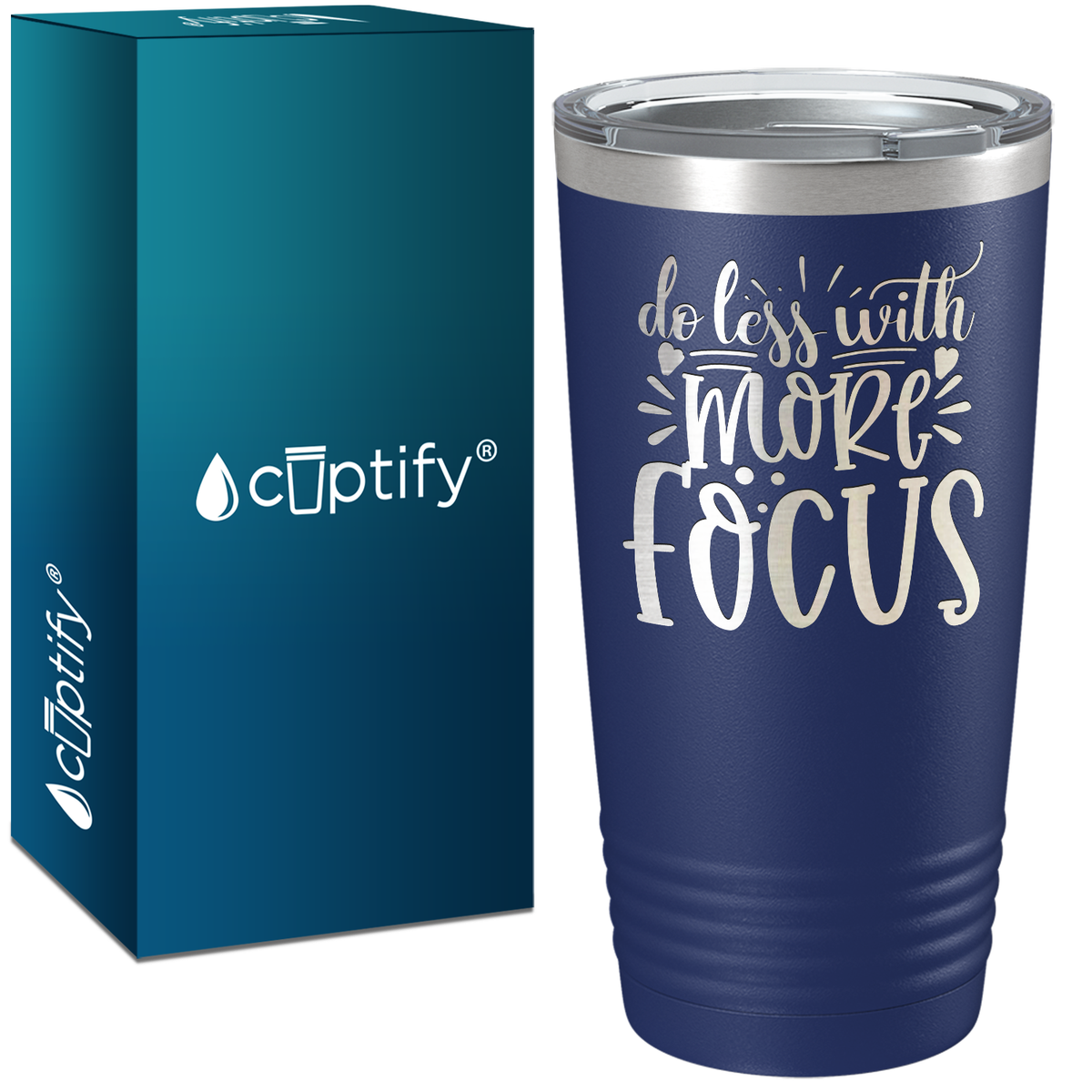 Do Less With More Focus Laser Engraved on Stainless Steel Motivational Tumbler