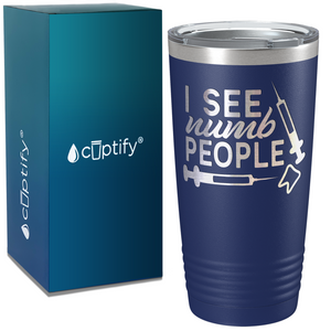 I See Numb People on Dentist 20oz Tumbler