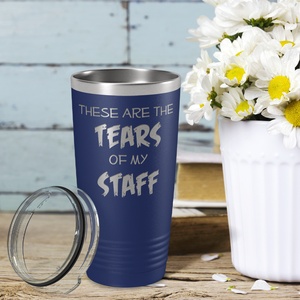 These are Tears of my Staff on Navy Blue 20 oz Stainless Steel Ringneck Tumbler