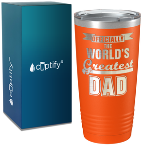 Officially the World's Greatest Dad on Stainless Steel Dad Tumbler