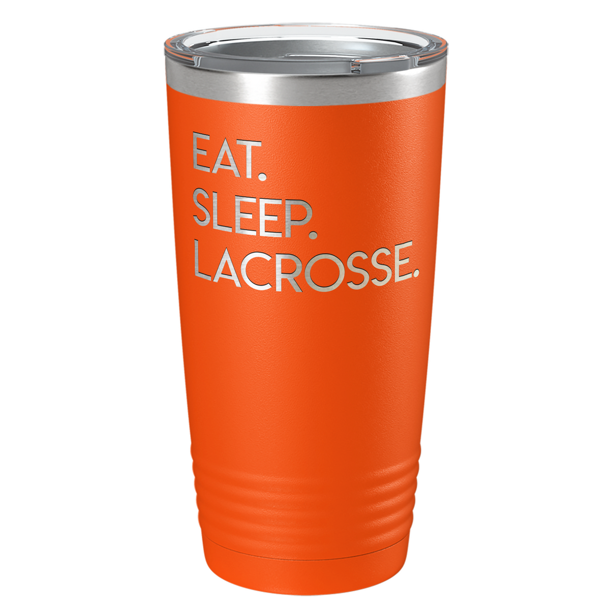 Eat Sleep Lacrosse Laser Engraved on Stainless Steel Lacrosse Tumbler