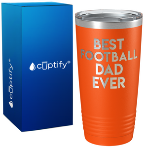 Best Football Dad Ever on Sainless Steel Football 20oz Tumbler