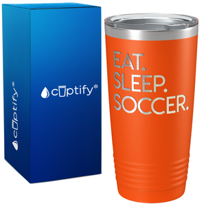 Eat Sleep Soccer on 20oz Tumbler