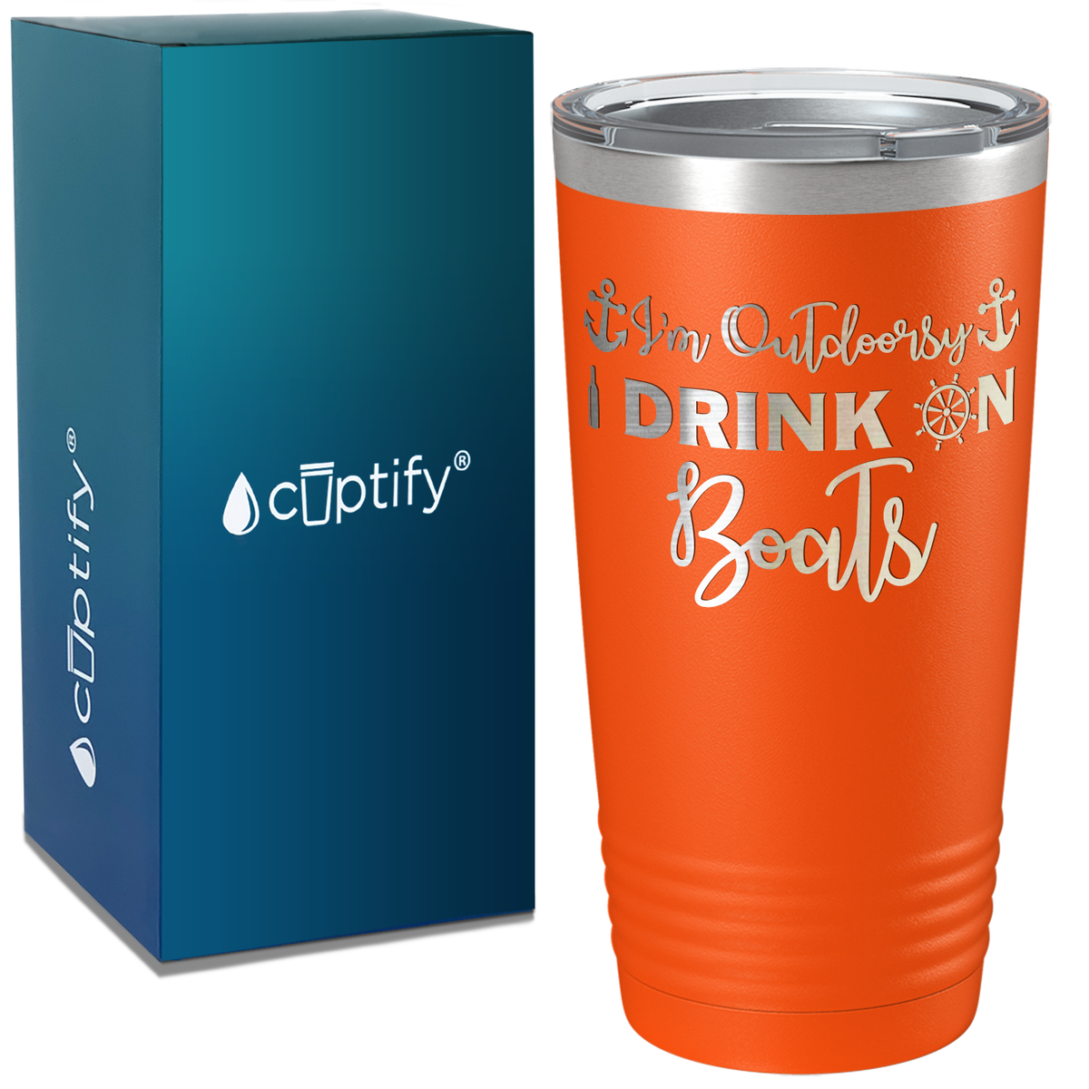 I'm Outdoorsy I Drink on Boats on White 20 oz Stainless Steel Tumbler