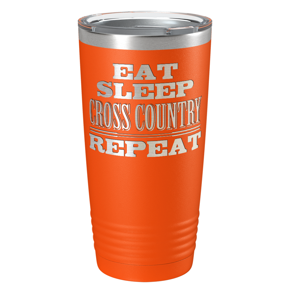Eat Sleep Cross Country Repeat Laser Engraved on Stainless Steel Cross Country Tumbler