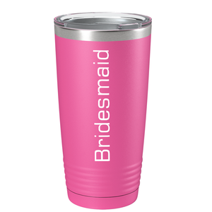 Bridesmaid on Stainless Steel Bridal Shower Tumbler