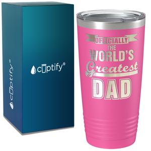 Officially the World's Greatest Dad on Stainless Steel Dad Tumbler