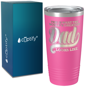 This is what the World's Greatest Dad Looks Like on Stainless Steel Dad Tumbler