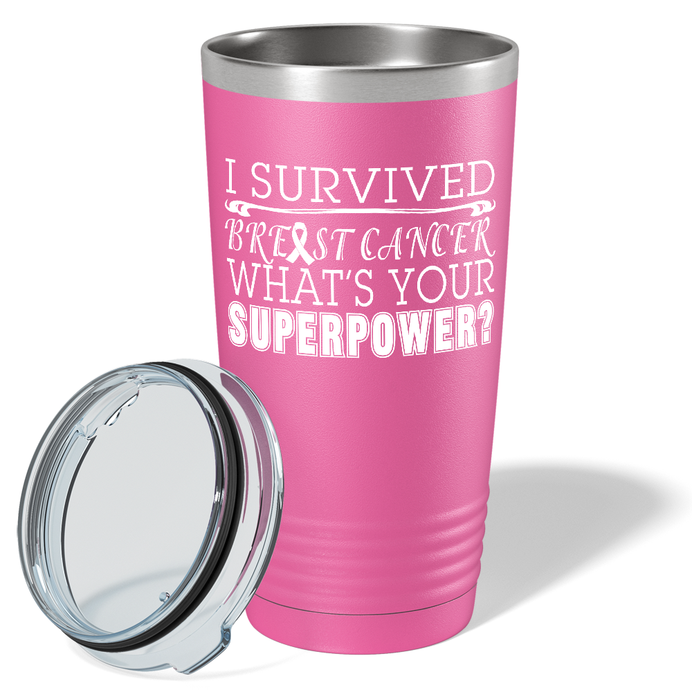 I Survived Breast Cancer on Pink 20oz Tumbler