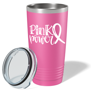 Pink Power on Pink 20oz Tumbler