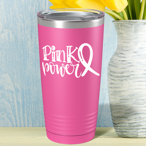 Pink Power on Pink 20oz Tumbler