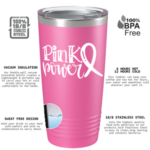 Pink Power on Pink 20oz Tumbler