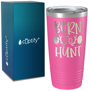 Born to Hunt on Easter 20oz Tumbler