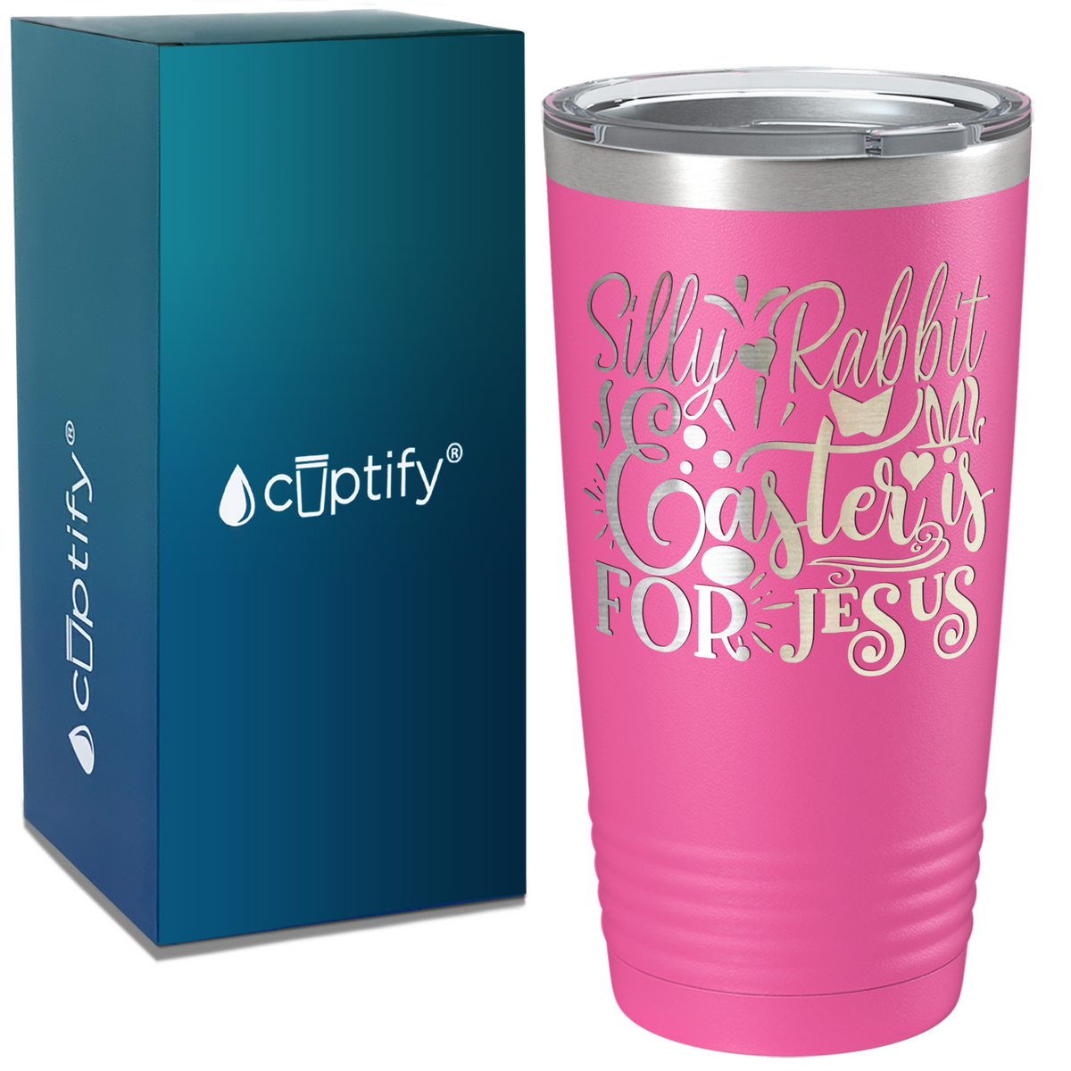 Silly Rabbit, Easter is for Jesus on Easter 20oz Tumbler