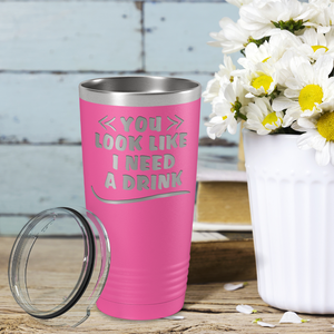 You Look Like I Need Drink on Pink 20 oz Stainless Steel Ringneck Tumbler